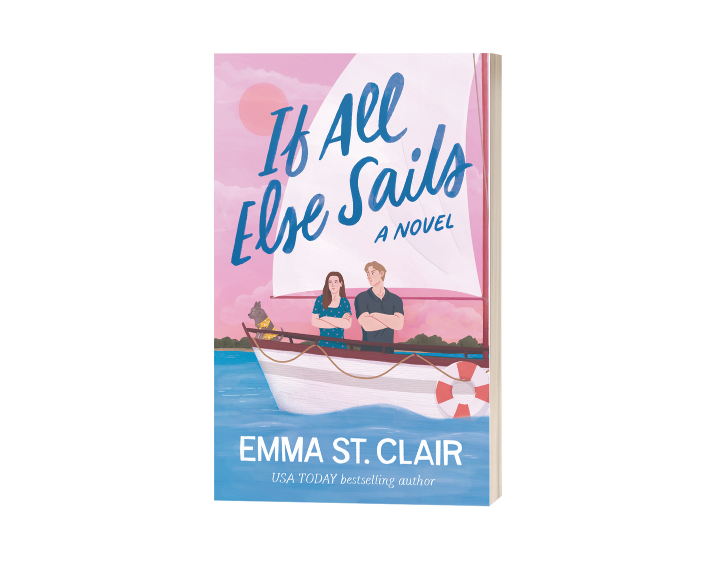 Signed Paperback - If All Else Sails