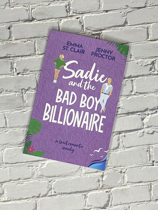 Signed Copy - Sadie and the Bad Boy Billionaire