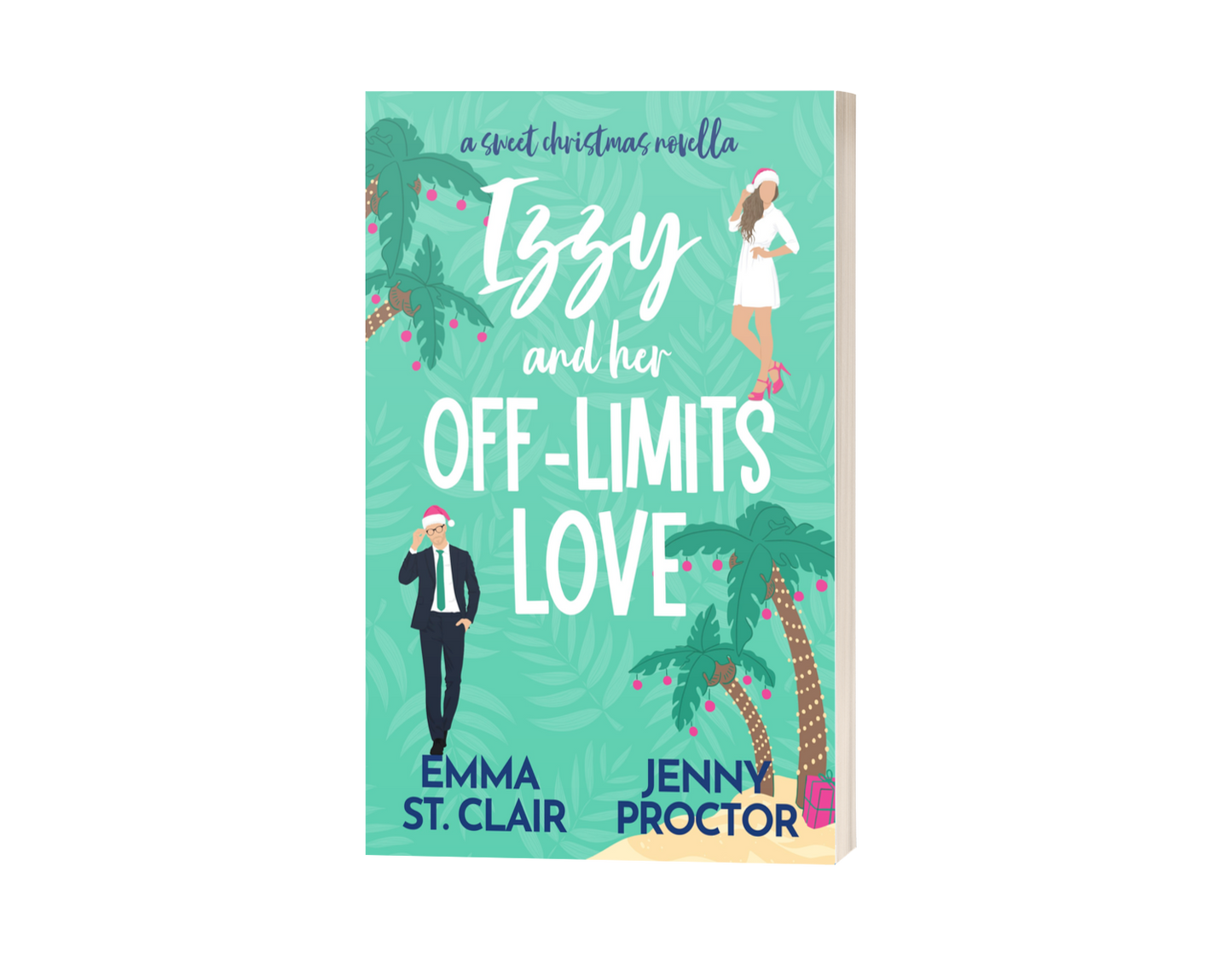 Signed Copy - Izzy and Her Off Limits Love