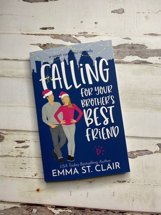 Signed Paperback - Falling For Your Brother's Best Friend by Emma St. Clair