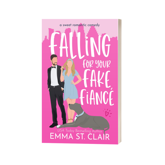 Signed Copy - Falling For Your Fake Fiancé by Emma St. Clair