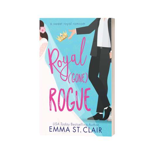 Signed Copy - Royal Gone Rogue by Emma St. Clair