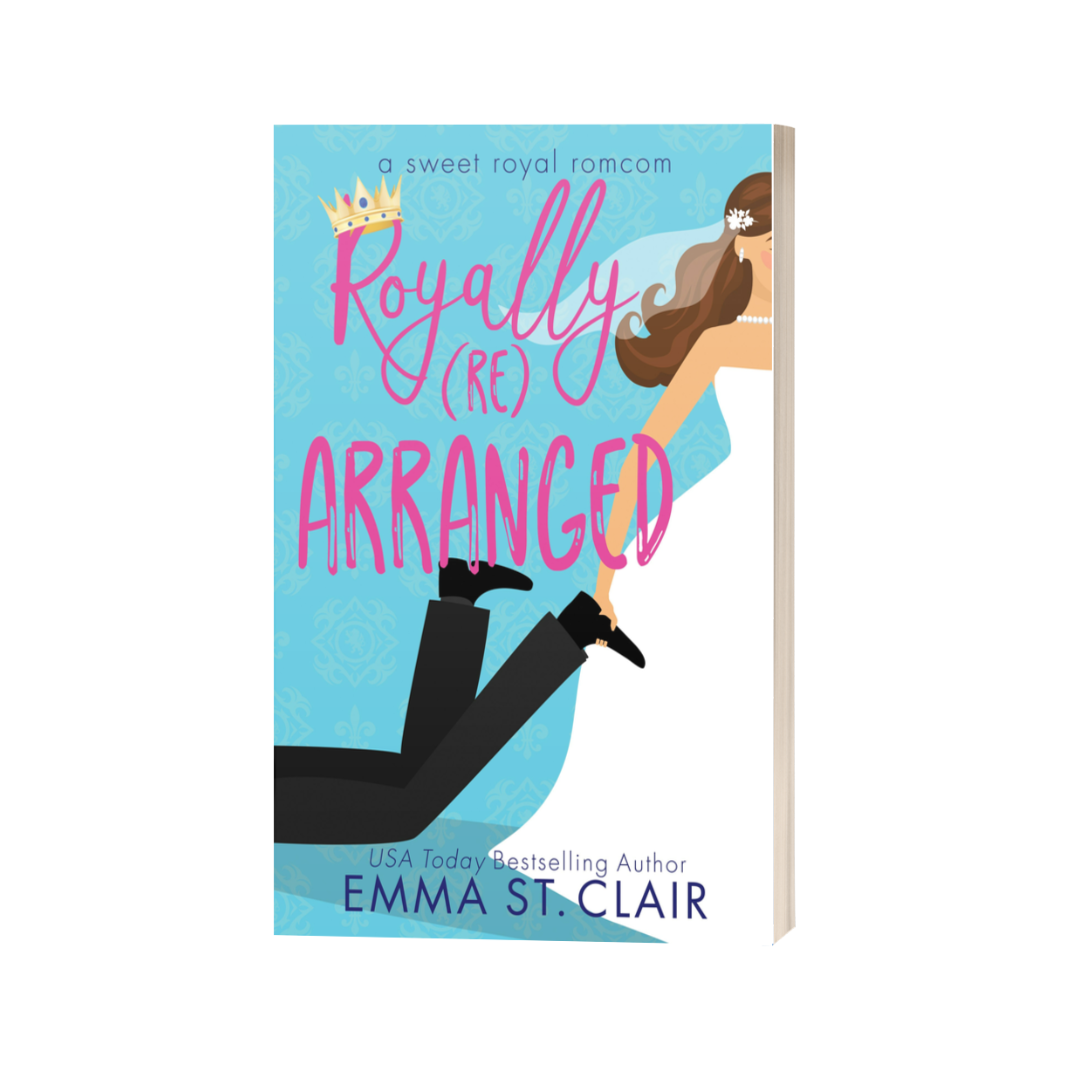 Signed Copy - Royally Rearranged by Emma St. Clair