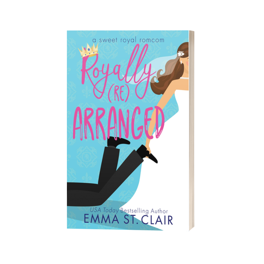 Signed Copy - Royally Rearranged by Emma St. Clair
