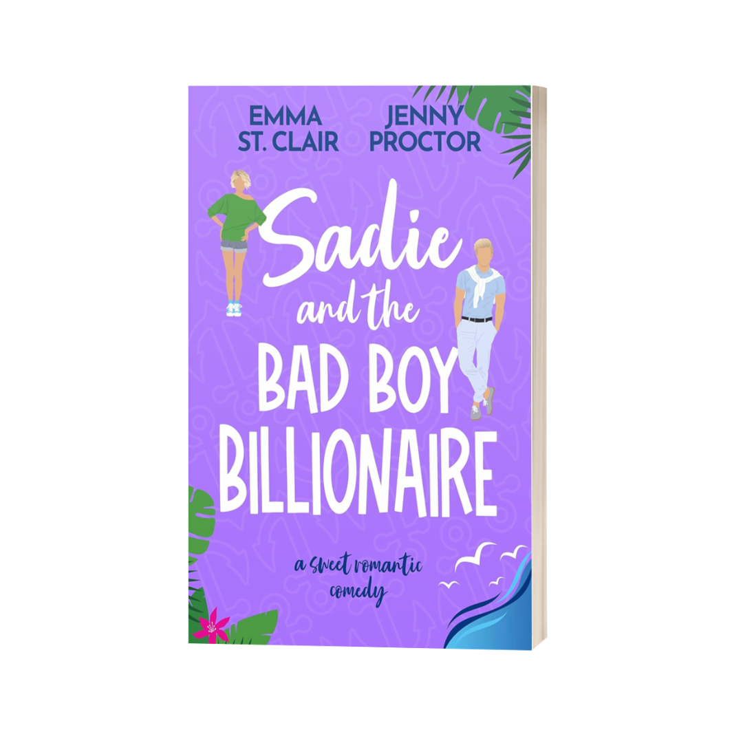 Signed Copy - Sadie and the Bad Boy Billionaire