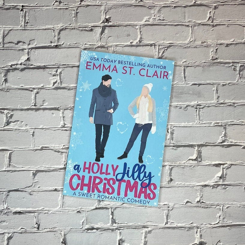 Signed Copy (Faceless) - A Holly Jilly Christmas by Emma St. Clair
