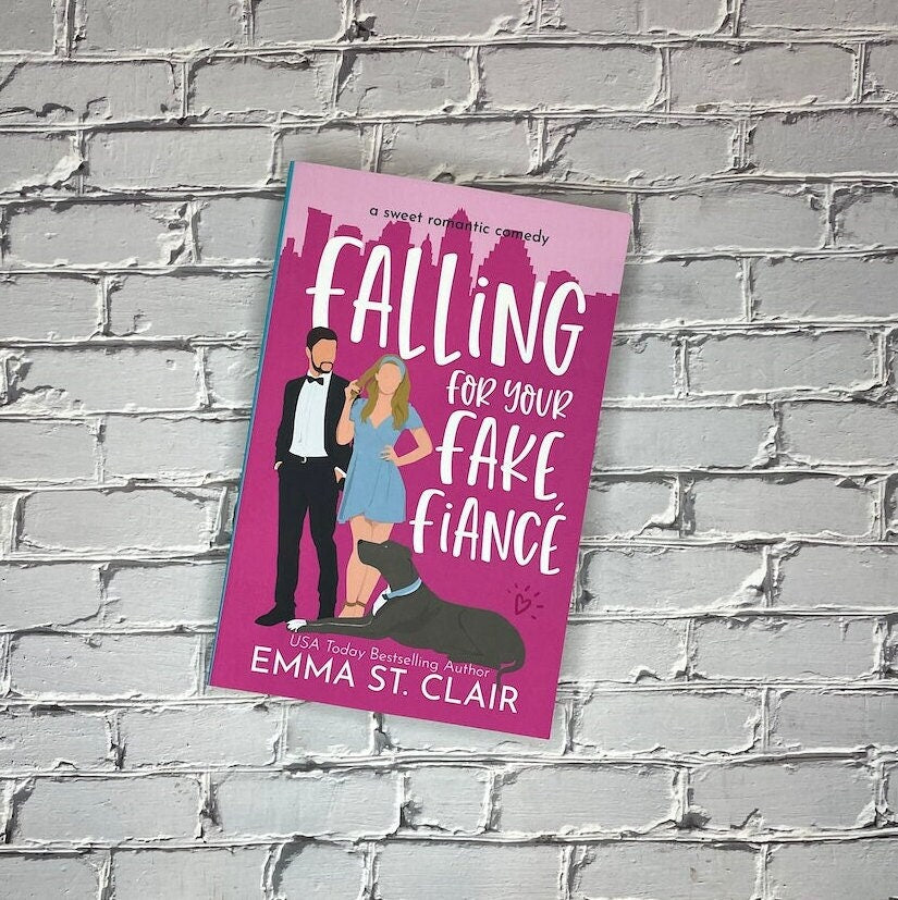 Signed Copy - Falling For Your Fake Fiancé by Emma St. Clair