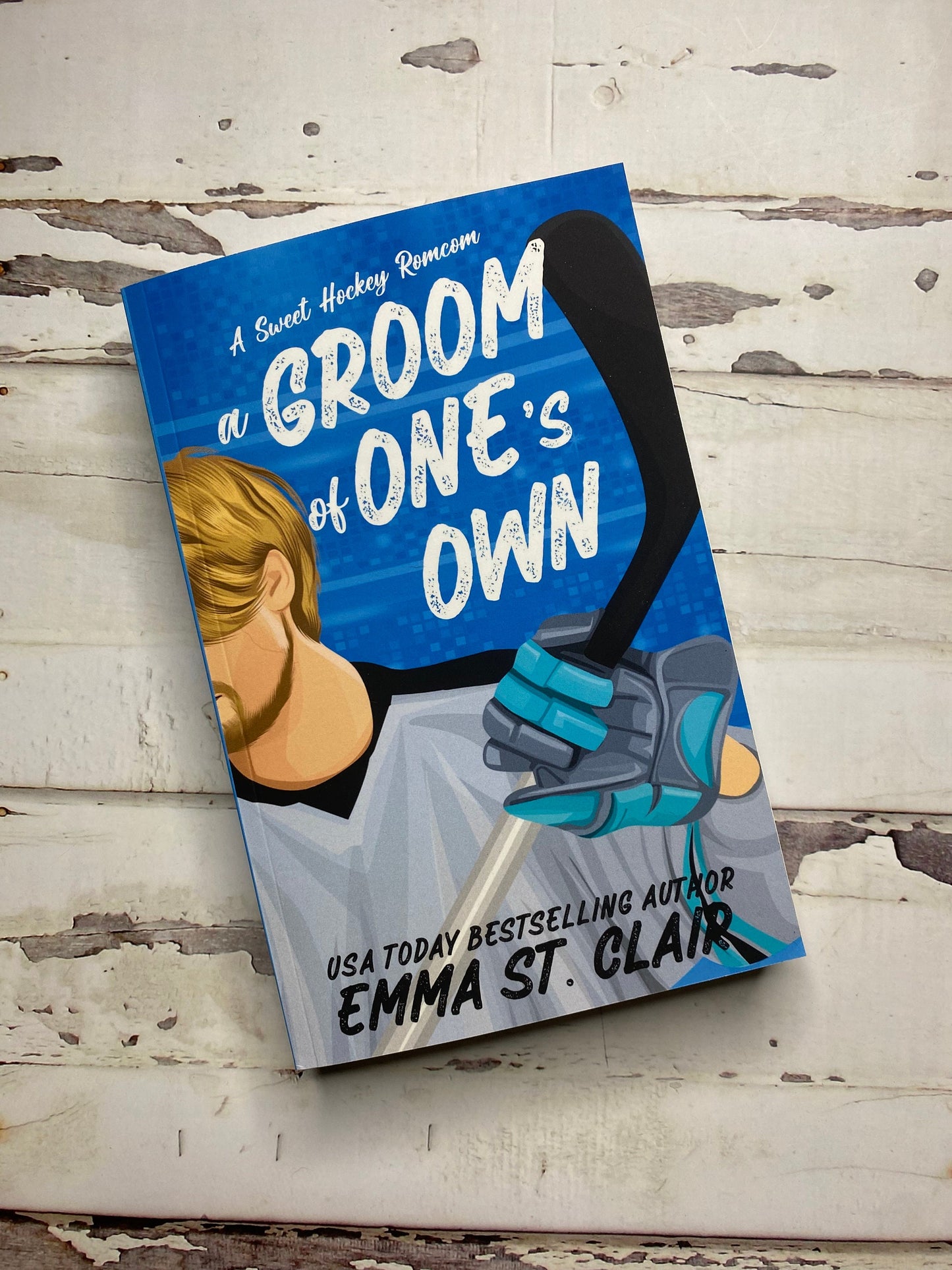 Signed Copy - A Groom of One's Own by Emma St. Clair